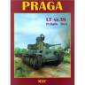 Vladimir Francev Charles K. Kliment "PRAGA" LT vz.38 Pz.Kpfw. 38(t)". "MBI"