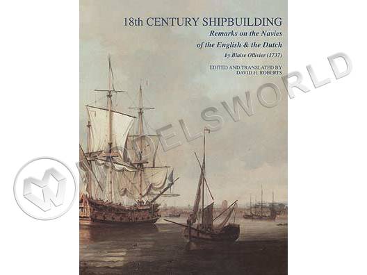 18th century shipbuilding. Remarks by Blaise Olliver
